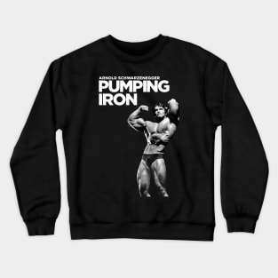 Arnold Schwarzenegger Pumping Iron Poster Crewneck Sweatshirt